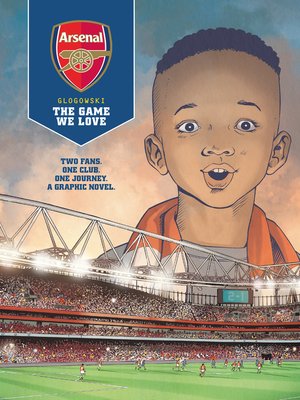 cover image of Arsenal: The Game We Love